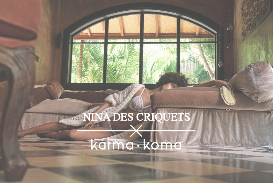 Nina Des Criquets X Karma Koma